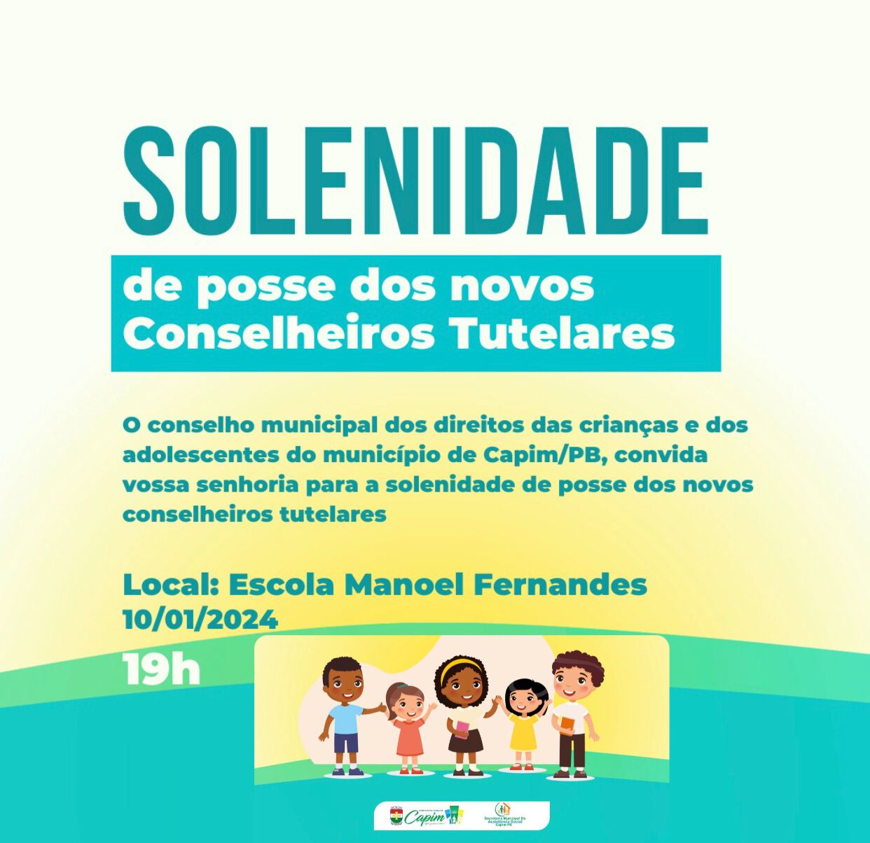 SOLENIDADE DE POSSE DOS NOVOS CONSELHEIROS TUTELARES DO MUNICIPIO DE CAPIM